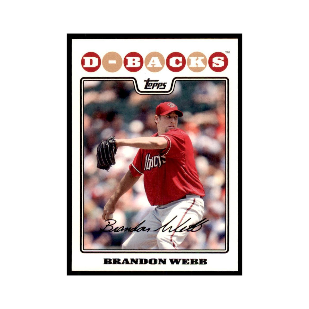 Brandon Webb 2008 Topps #140 Baseball Cards Baseball Card NM