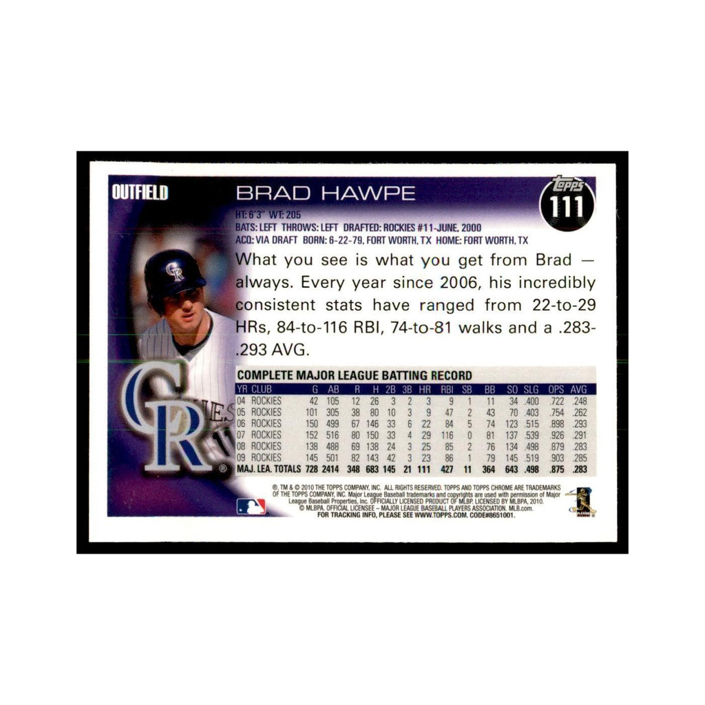 Brad Hawpe 2010 Topps Chrome #111 Baseball Cards Baseball Card NM
