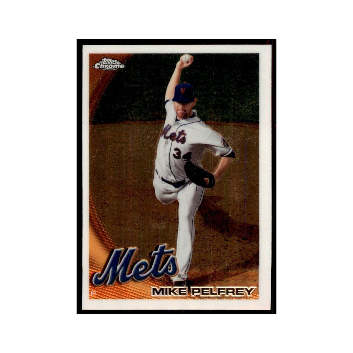 Mike Pelfrey 2010 Topps Chrome #105 Baseball Cards Baseball Card NM