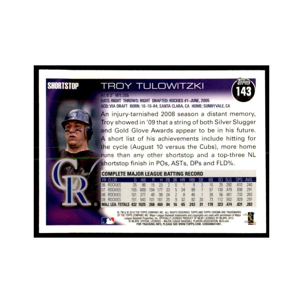 Troy Tulowitzki 2010 Topps Chrome #143 Baseball Cards Baseball Card NM