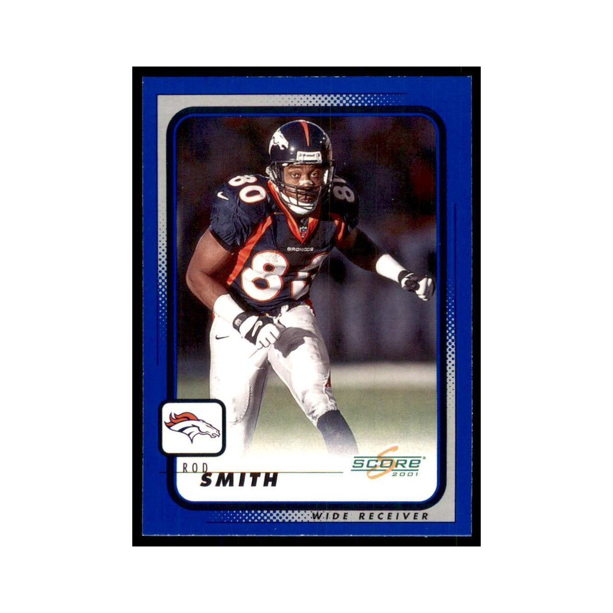 Rod Smith 2001 Score #66 Football Card NM