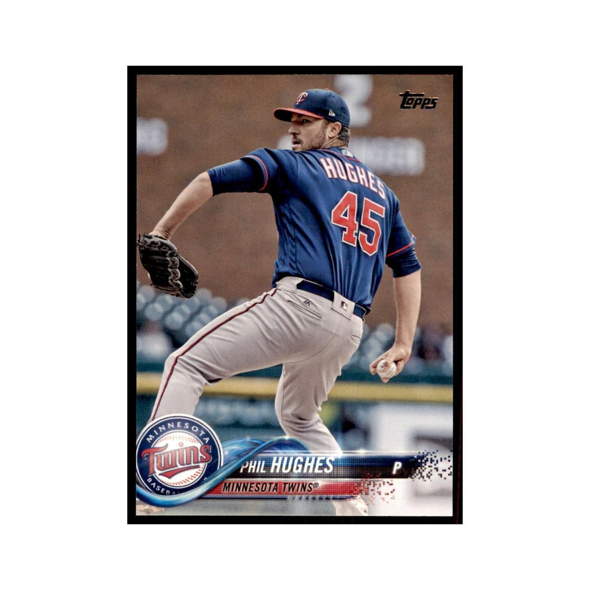 Phil Hughes 2018 Topps #537 Minnesota Twins Baseball Card NM