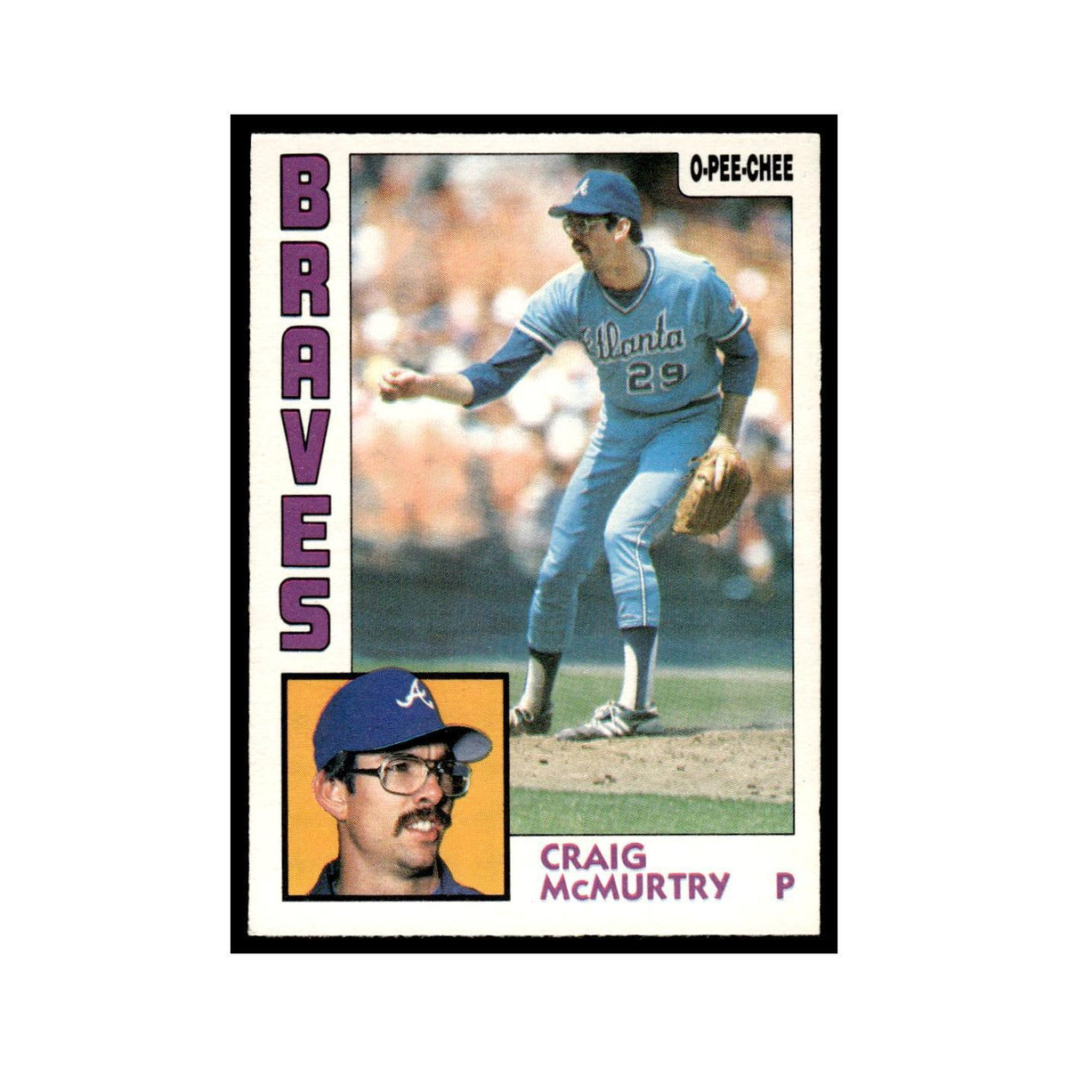 Craig McMurtry 1984 O-Pee-Chee #219 Atlanta Braves Baseball Card EX
