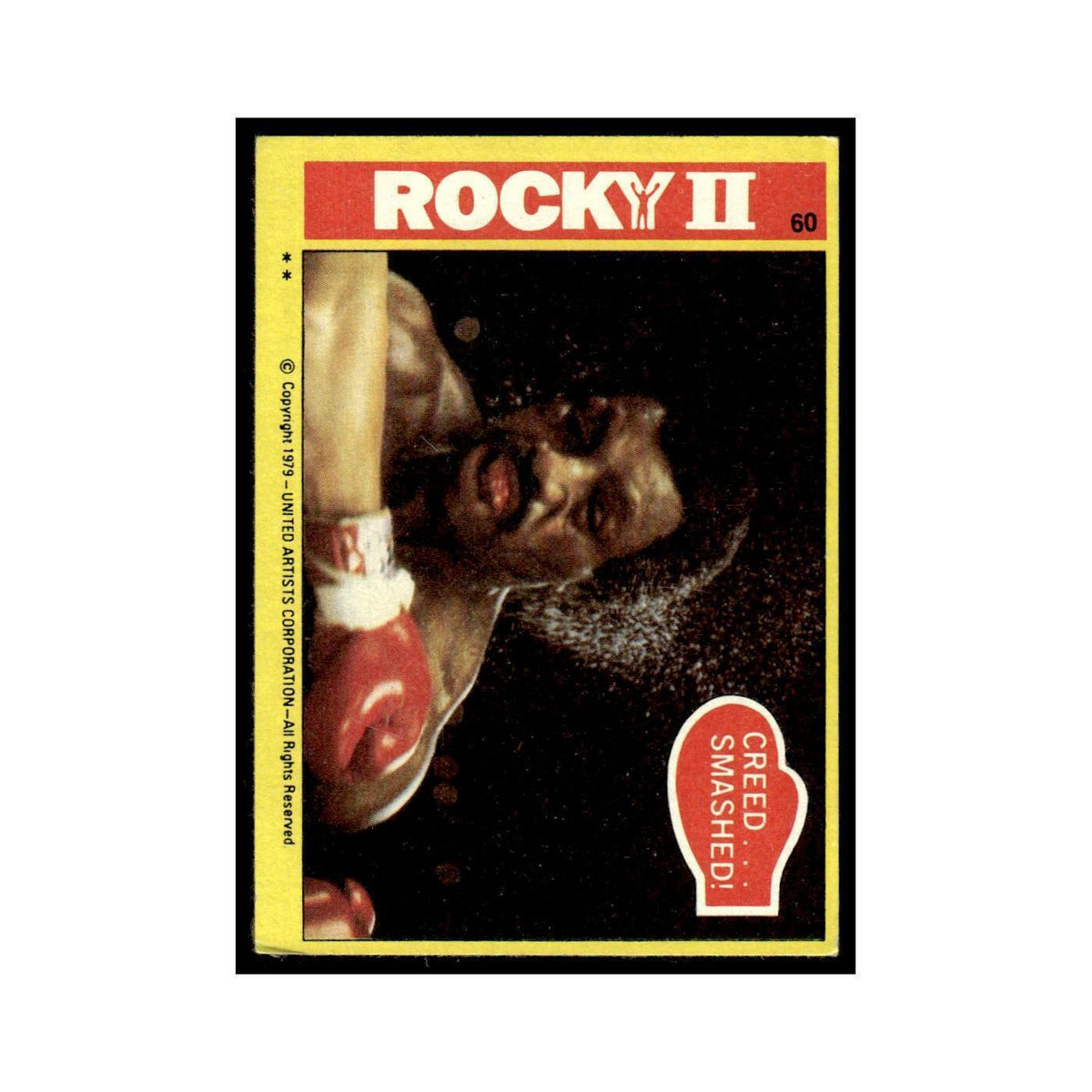 Creed Smashed 1979 Rocky II #60 Trading Card VG