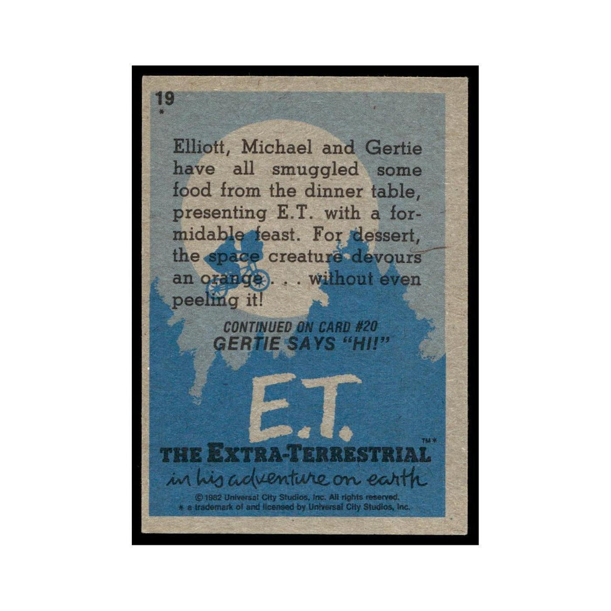 A Hungry E.T. 1982 Topps E.T. #19 Trading Card EX