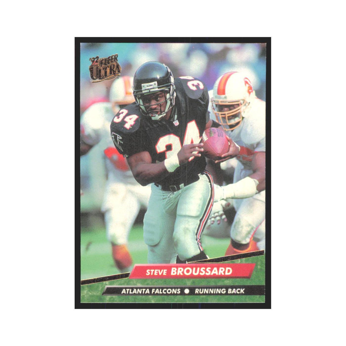 Steve Broussard 1992 Fleer Ultra #1 Football Cards Football Card NM