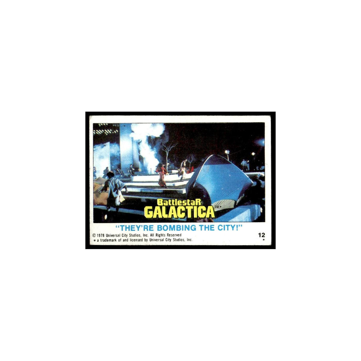 They're Bombing the City 1978 Battlestar Galactica #12 Trading Card VG
