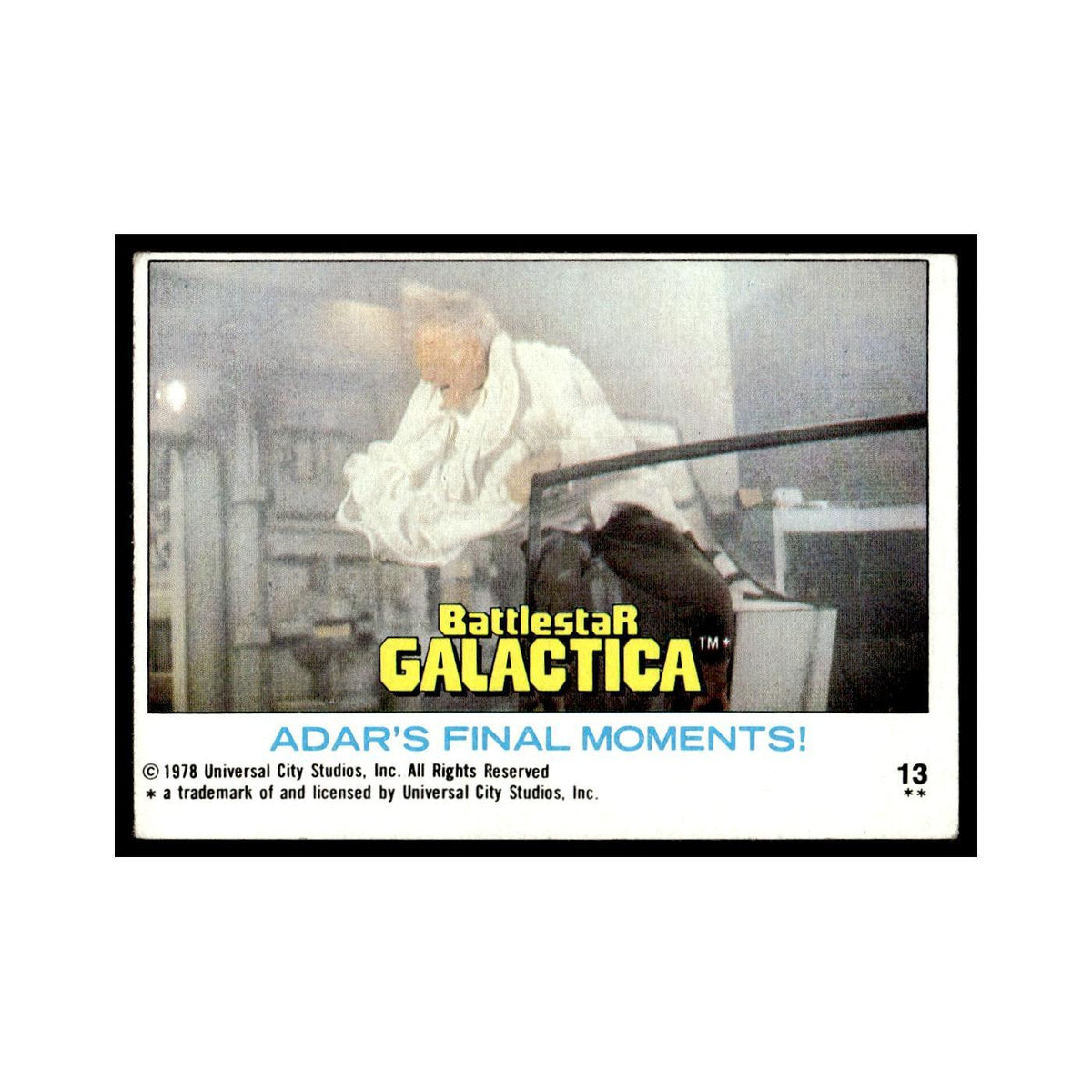 Adar's Final Moments 1978 Battlestar Galactica #13 Trading Card VG