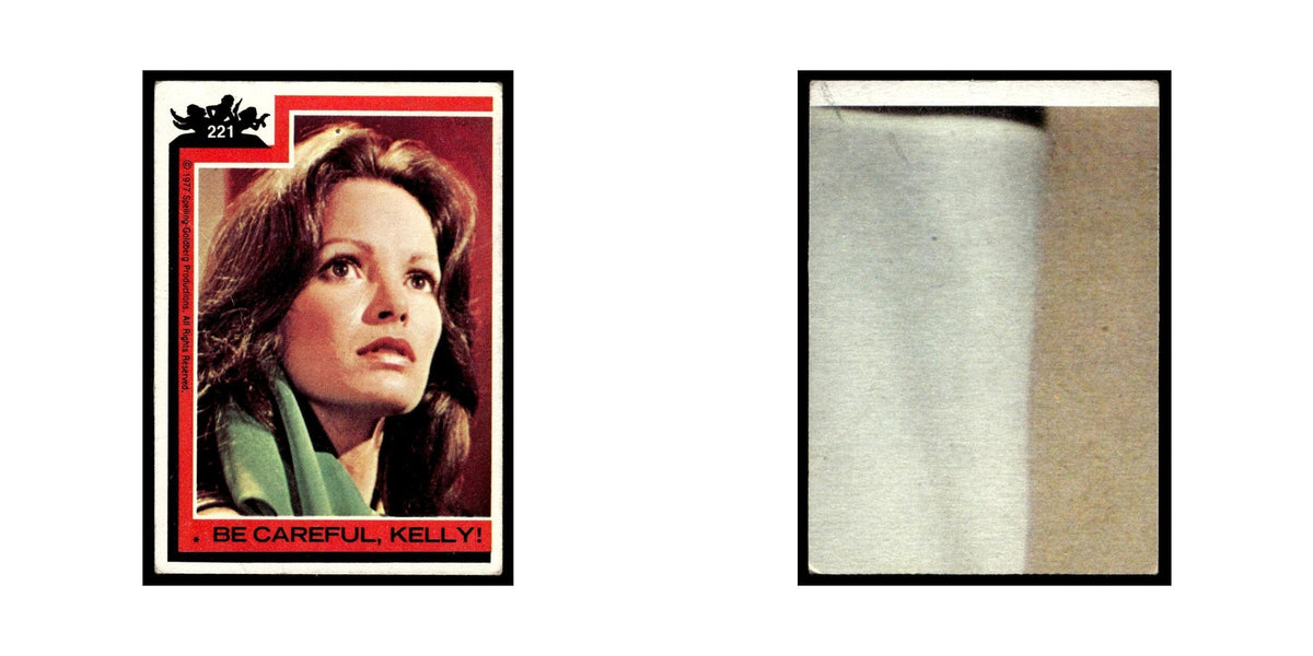 Be Careful Kelly 1977 Charlies Angels #221 Trading Card Poor
