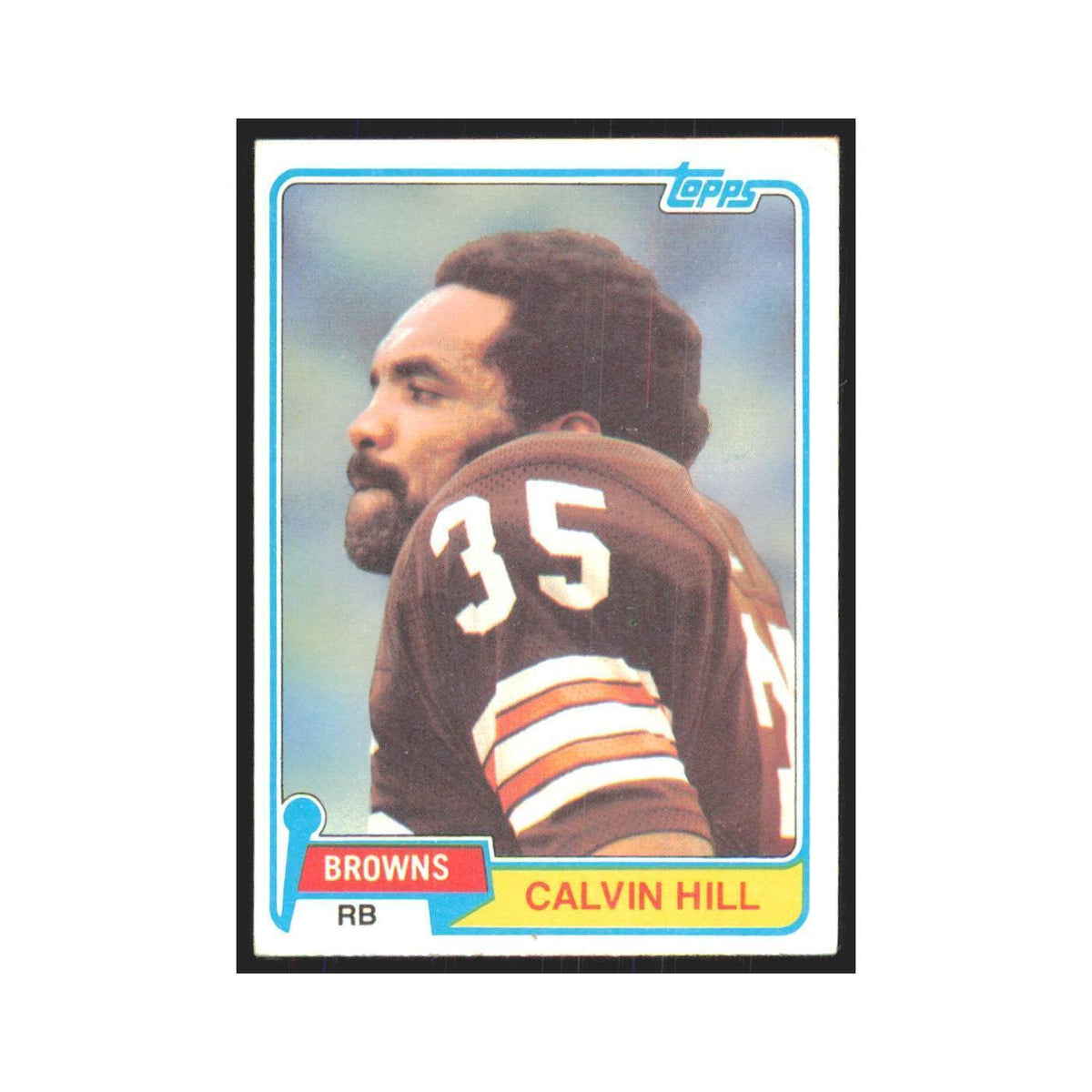 Calvin Hill 1981 Topps #398 Cleveland Browns Football Card NM