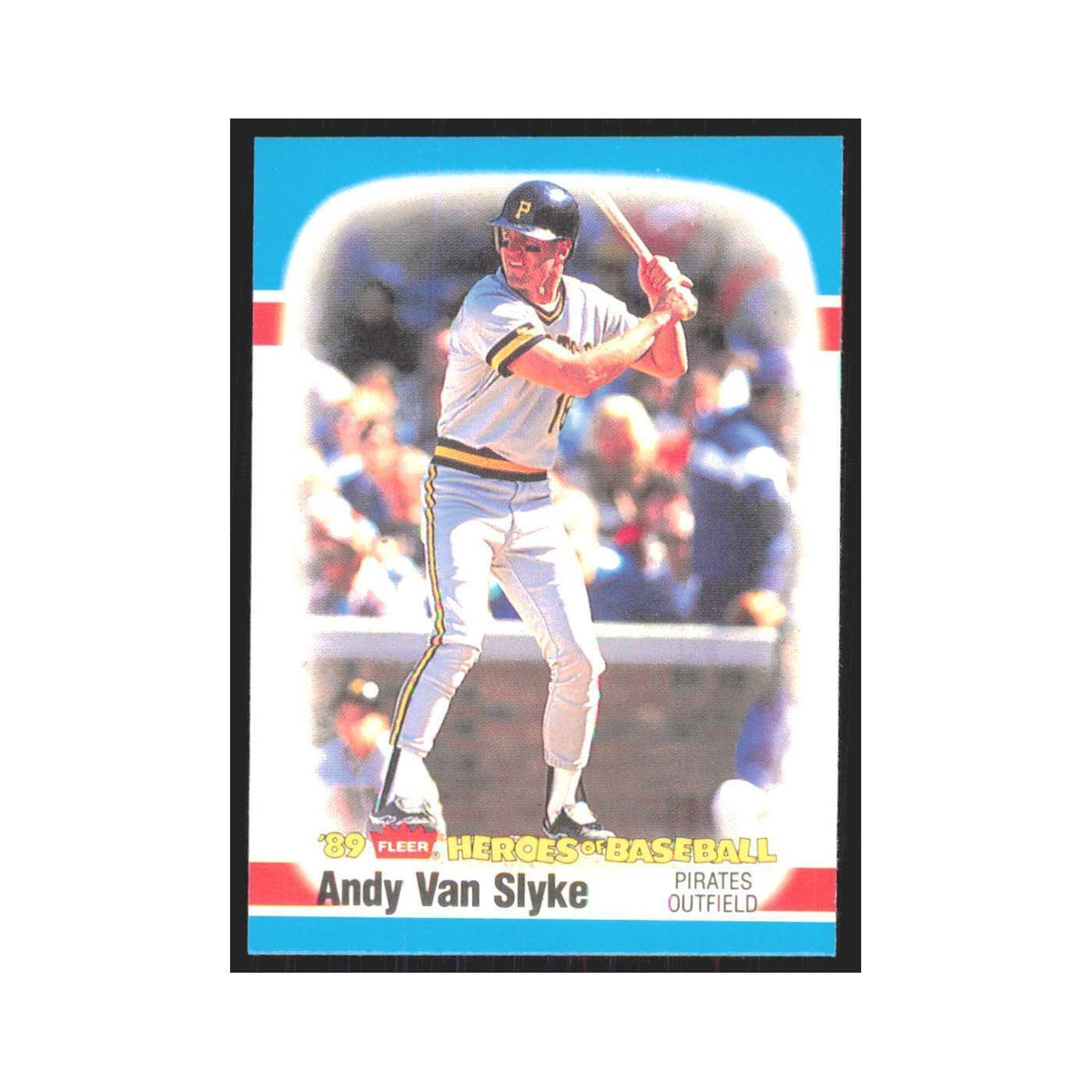 Andy Van Slyke 1989 Fleer Heroes of Baseball #41.0 Pittsburgh Pirates NM