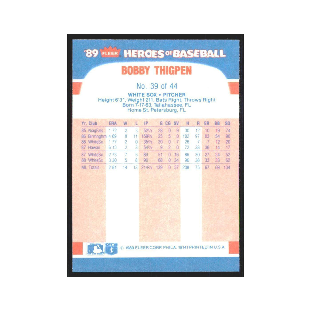 Bobby Thigpen 1989 Fleer Heroes of Baseball #39.0 Chicago White Sox NM