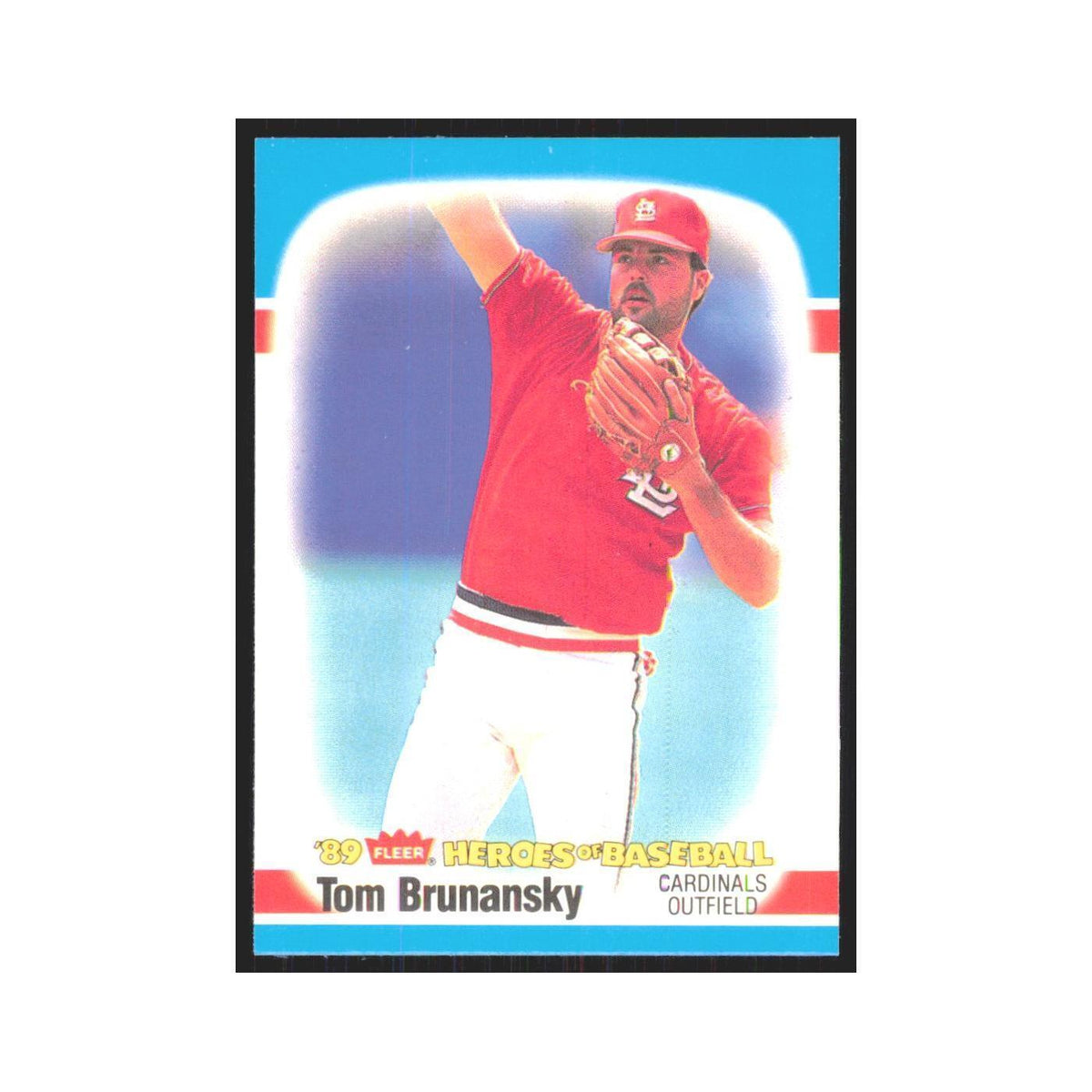 Tom Brunansky 1989 Fleer Heroes of Baseball #4.0 St. Louis Cardinals NM