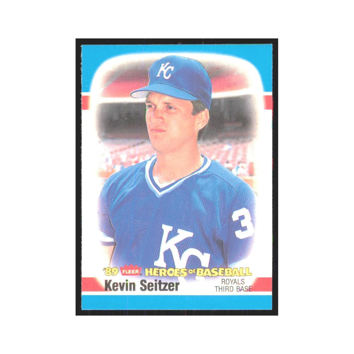 Kevin Seitzer 1989 Fleer Heroes of Baseball #36.0 Kansas City Royals NM