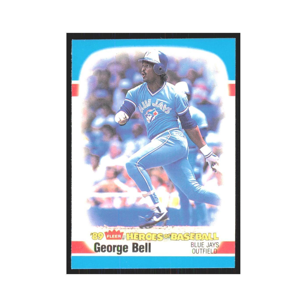 George Bell 1989 Fleer Heroes of Baseball #1.0 Toronto Blue Jays NM