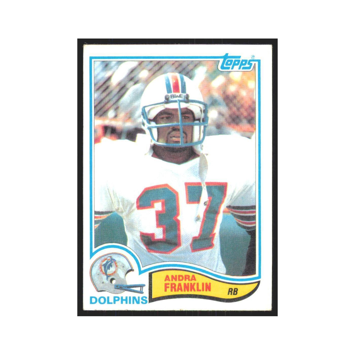 Andra Franklin 1982 Topps #130 Miami Dolphins Football Card NM