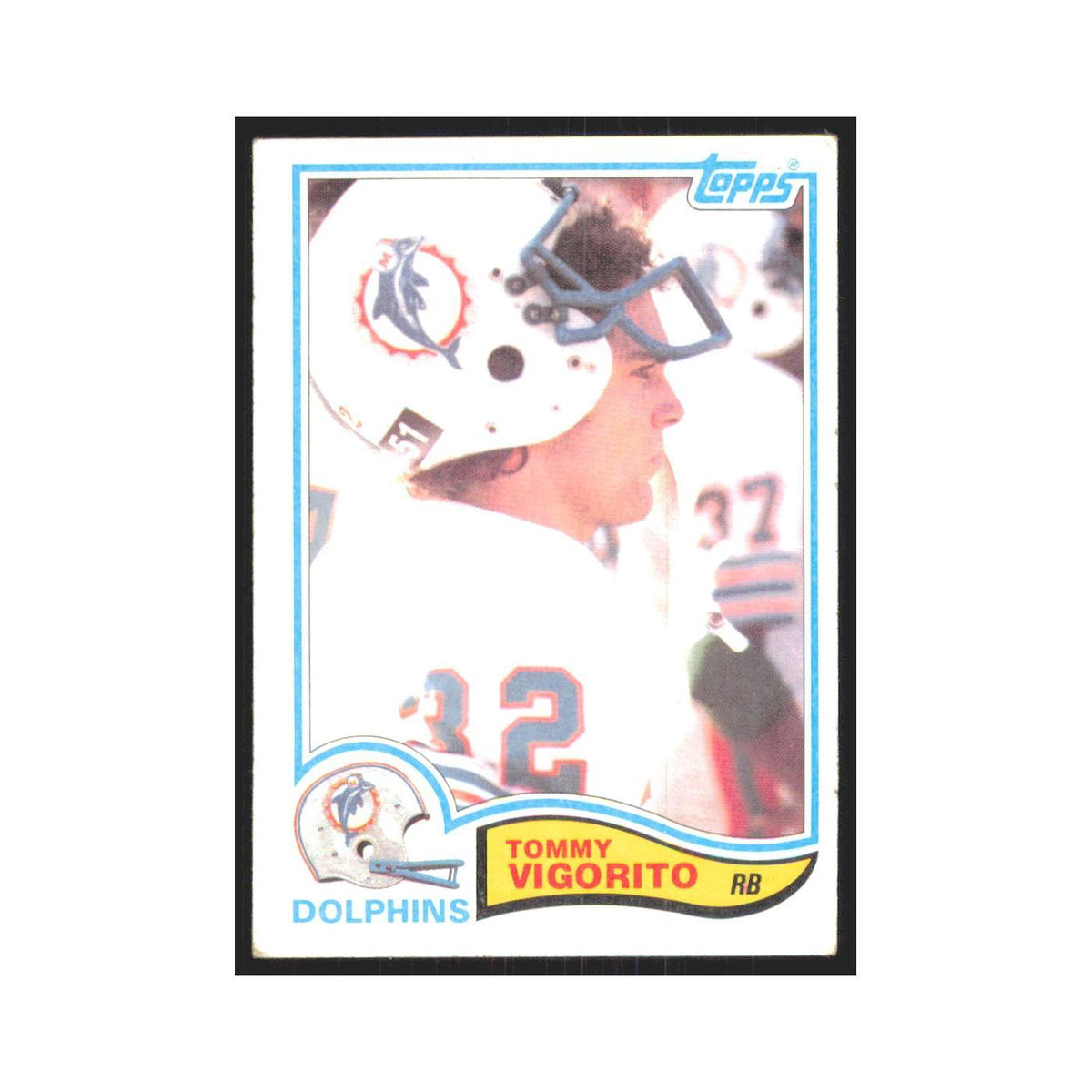 Tommy Vigorito 1982 Topps #137 Miami Dolphins Football Card NM