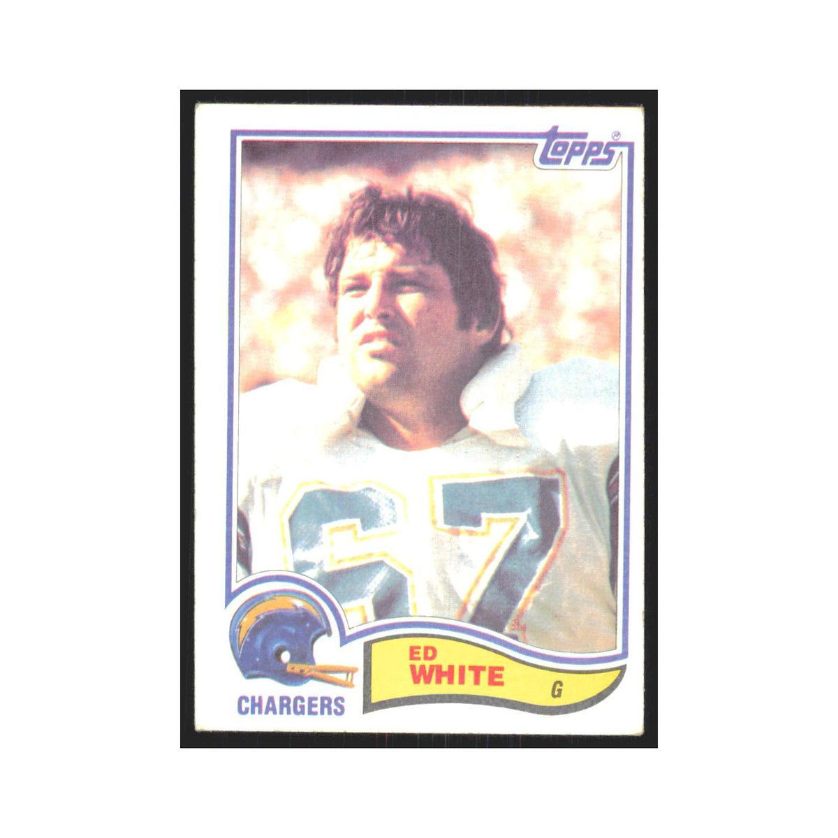 Ed White 1982 Topps #239 San Diego Chargers Football Card NM