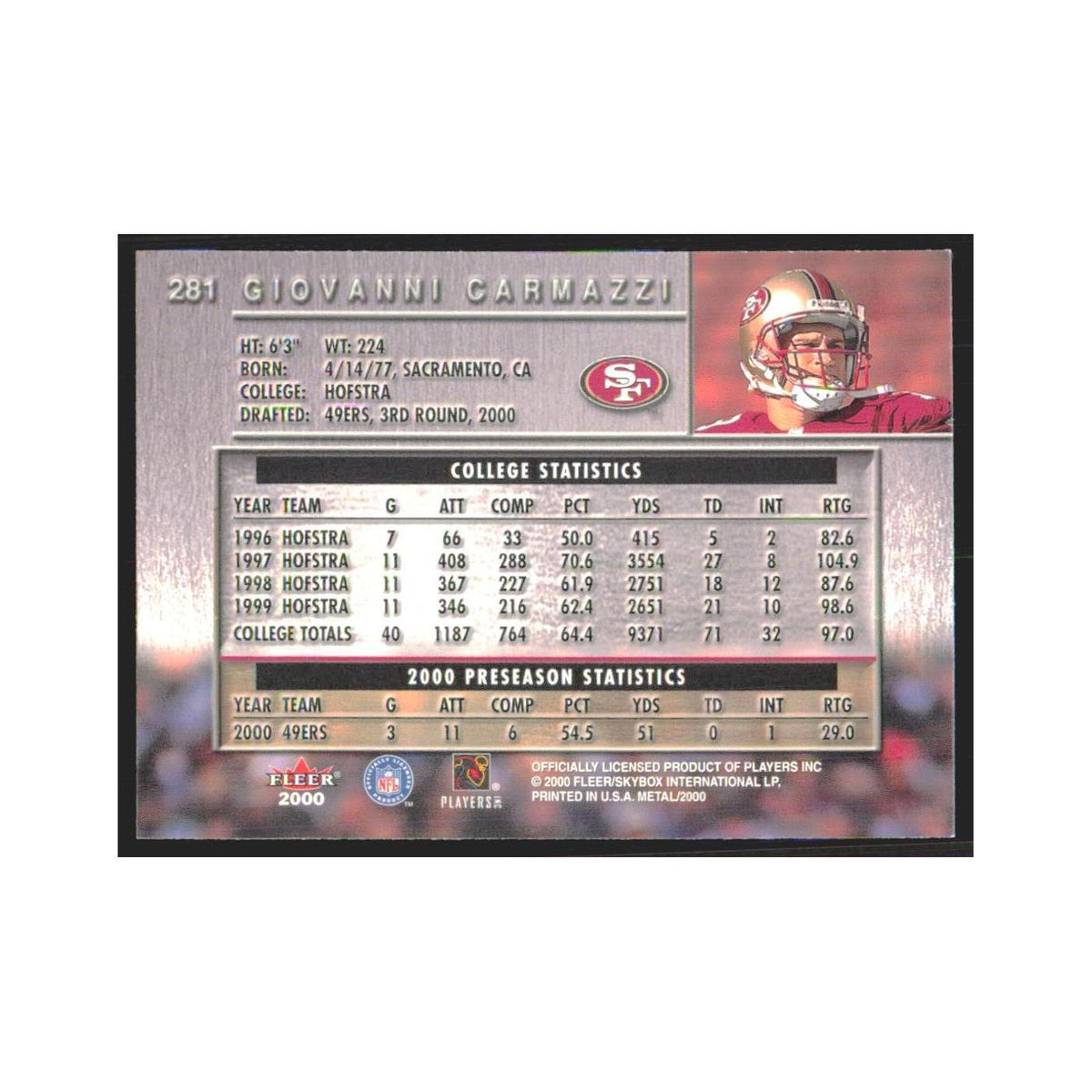 Giovanni Carmazzi Rookie 2000 Fleer Metal #281 San Francisco 49ers NM