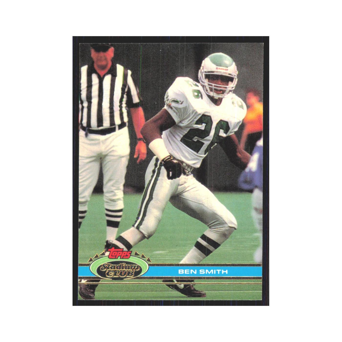 1991 Stadium Club Ben Smith Eagles #424