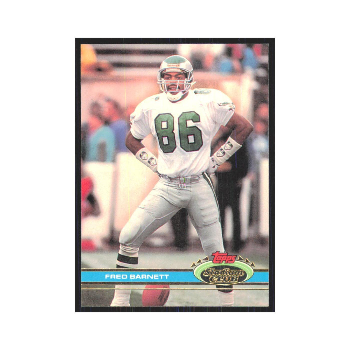 1991 Stadium Club Fred Barnett Eagles #473