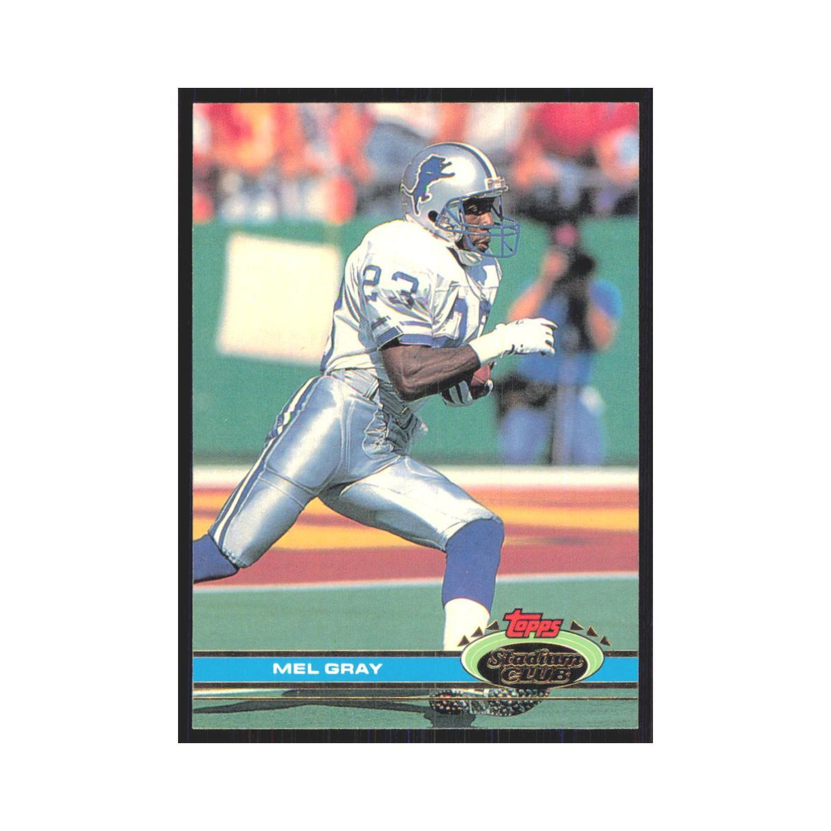 1991 Stadium Club Mel Gray Lions #388