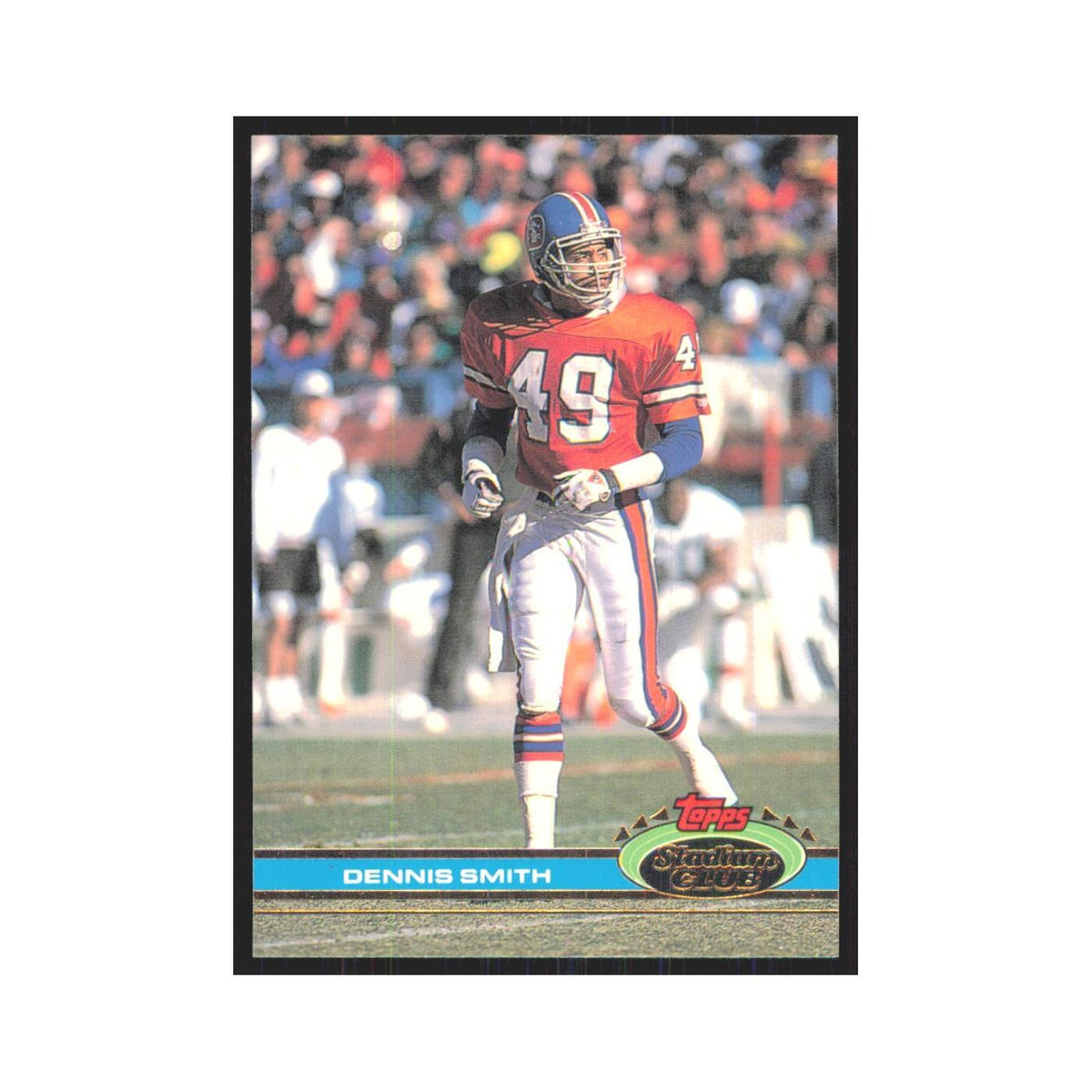 1991 Stadium Club Dennis Smith Broncos #270
