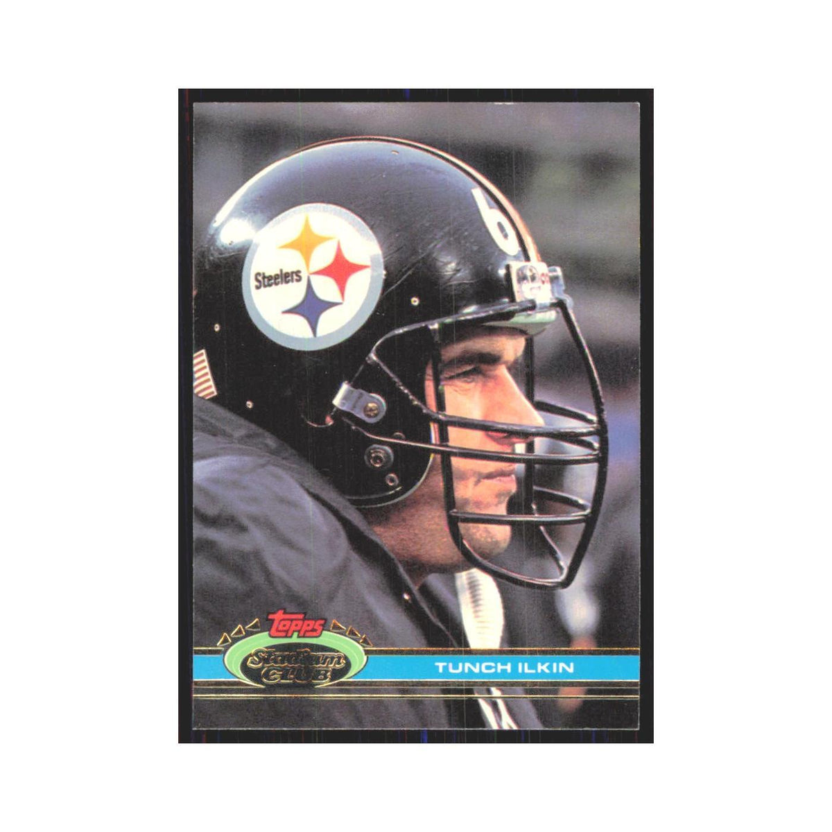 1991 Stadium Club Tunch Ilkin Steelers #316