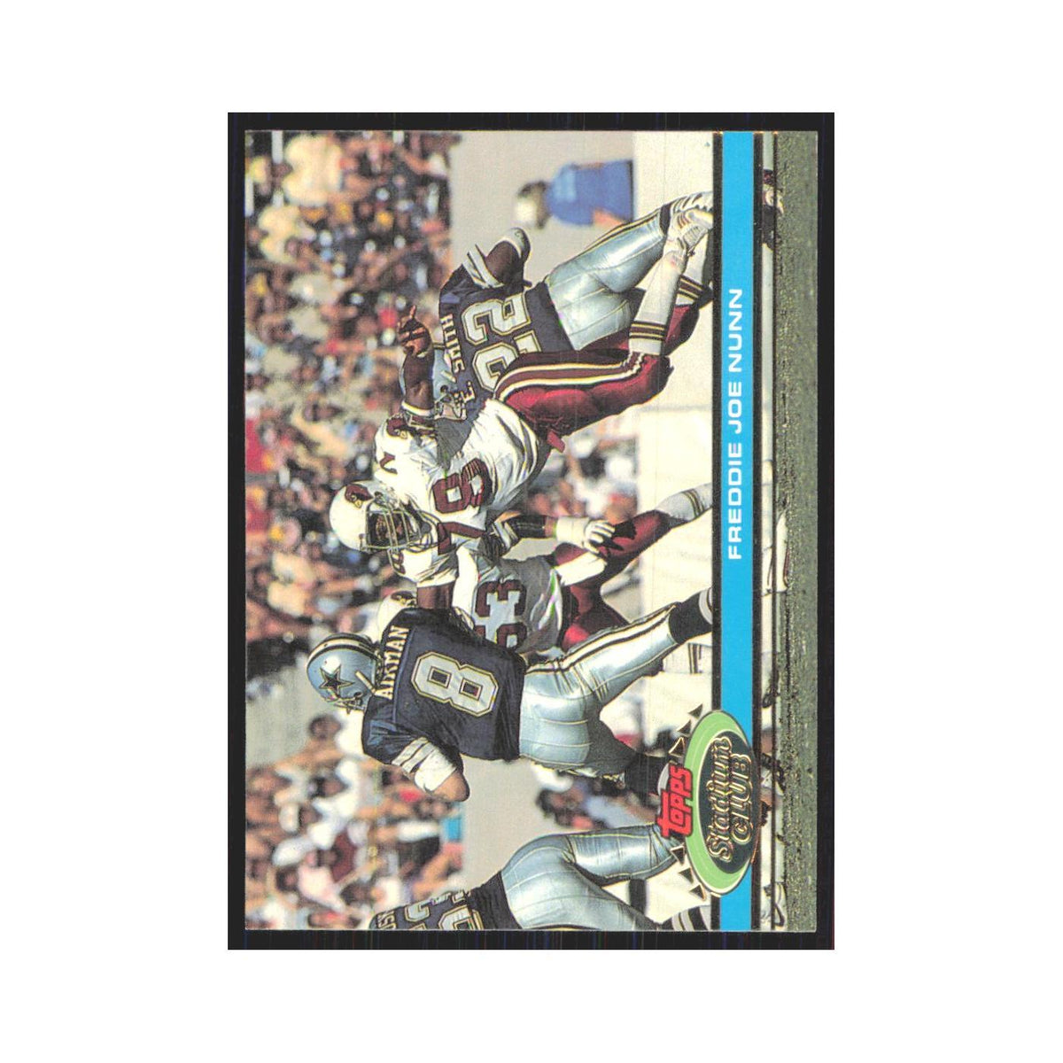1991 Stadium Club Freddie Joe Nunn Phoenix Cardinals #299