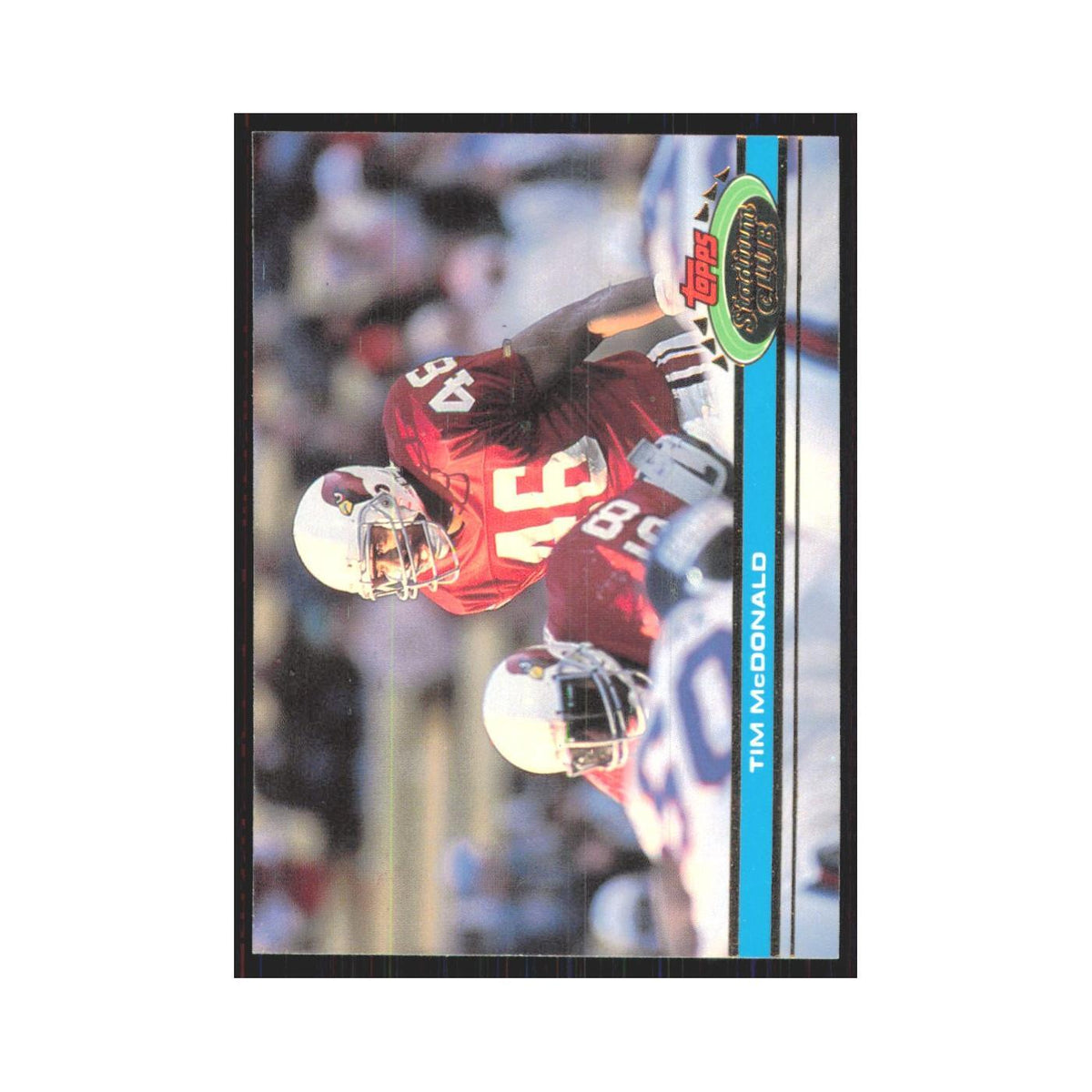 1991 Stadium Club Tim McDonald Phoenix Cardinals #319