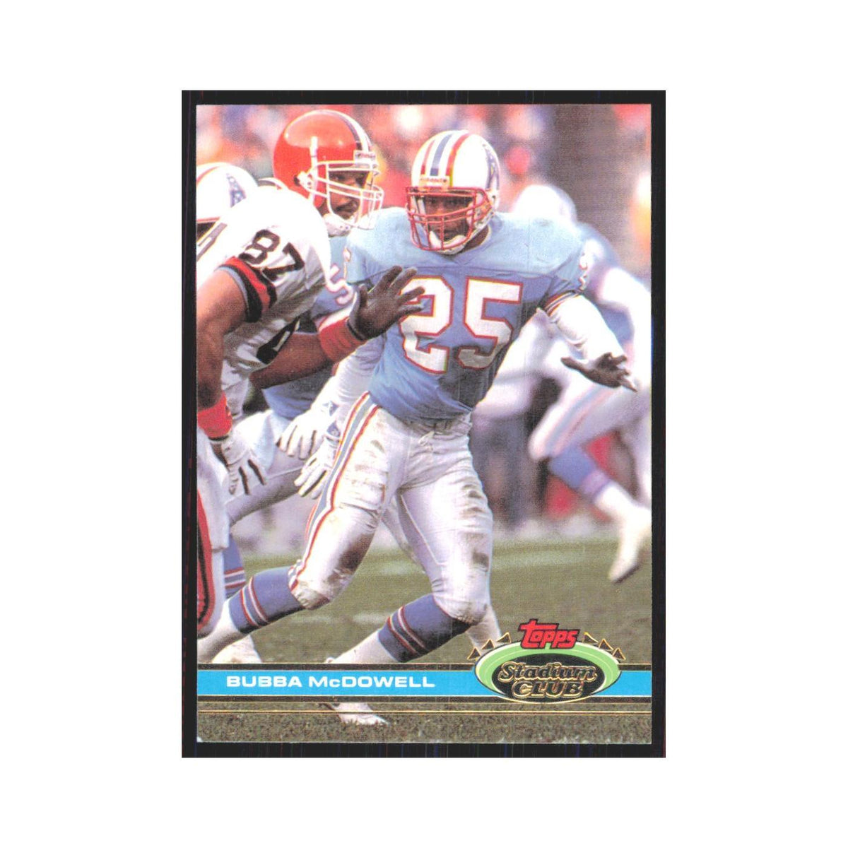 1991 Stadium Club Bubba McDowell Houston Oilers #288