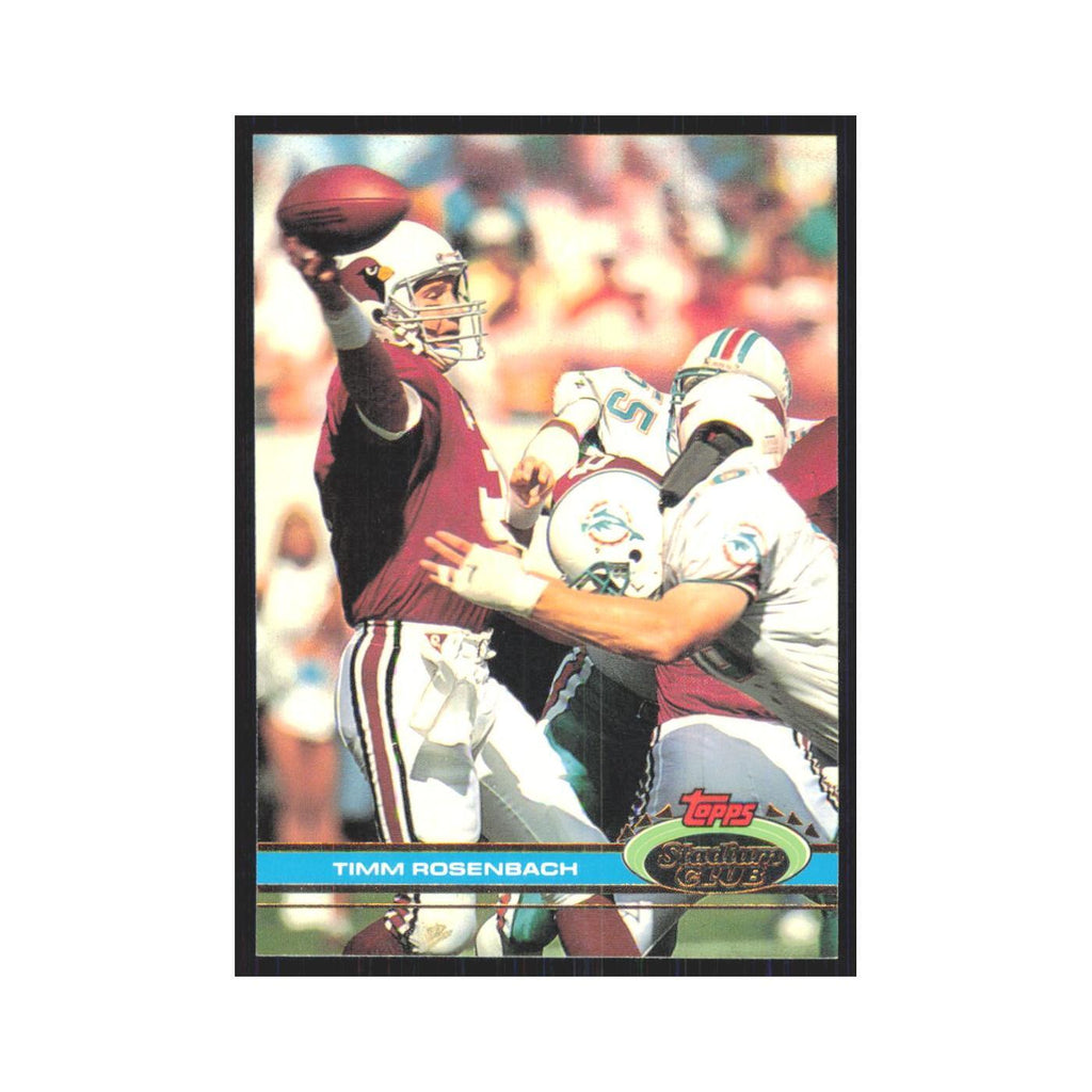 1991 Stadium Club Timm Rosenbach Phoenix Cardinals #45