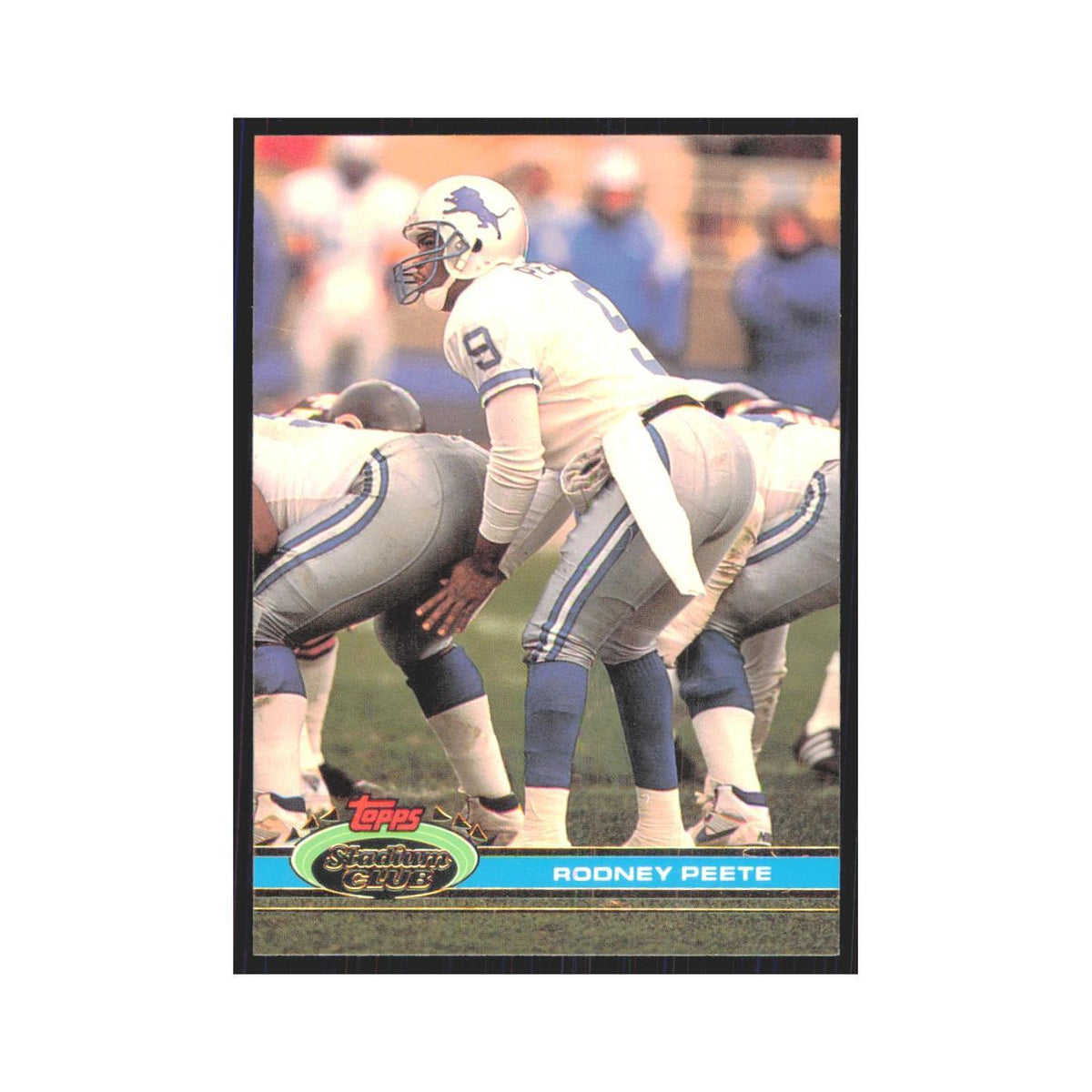 1991 Stadium Club Rodney Peete Lions #99