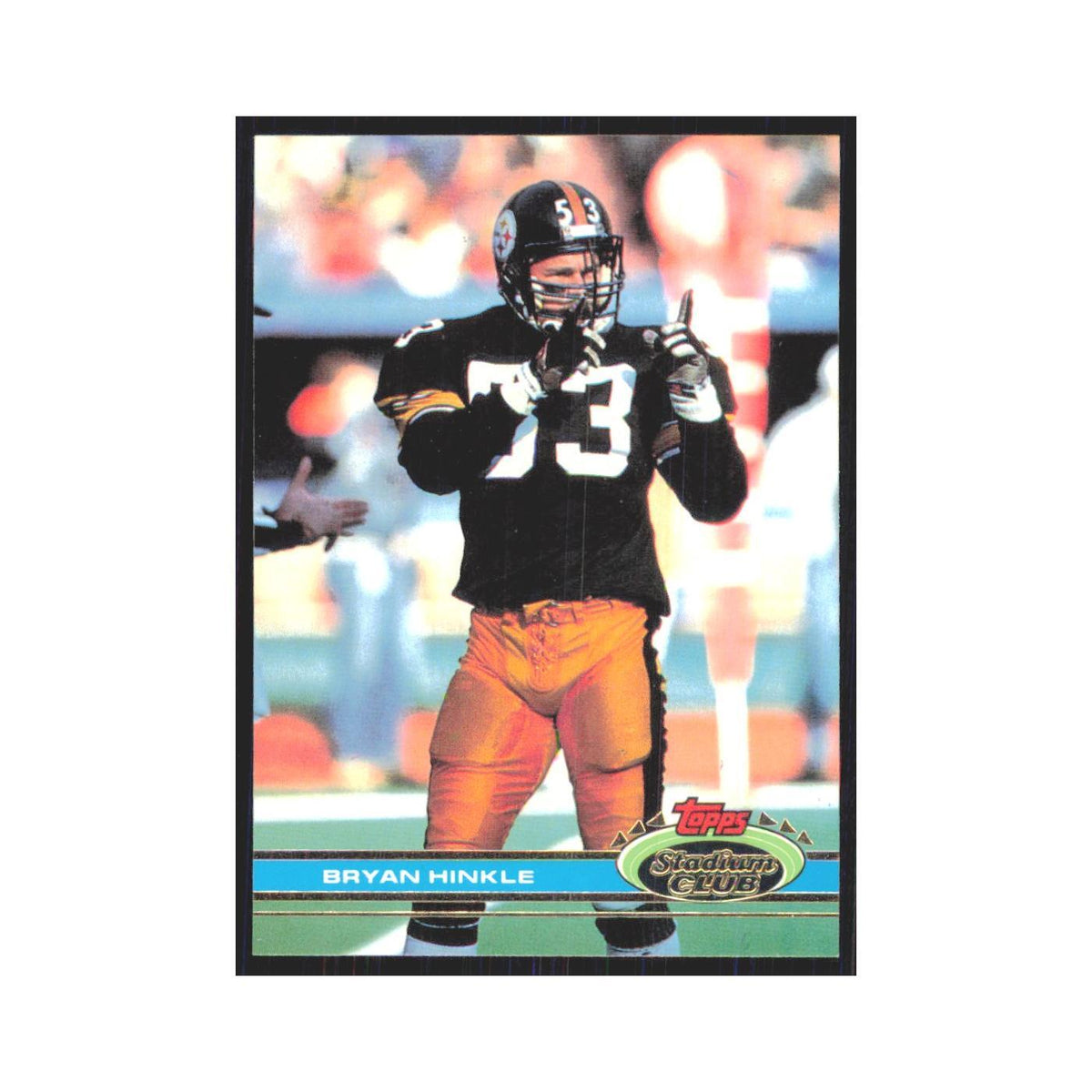 1991 Stadium Club Bryan Hinkle Steelers #130