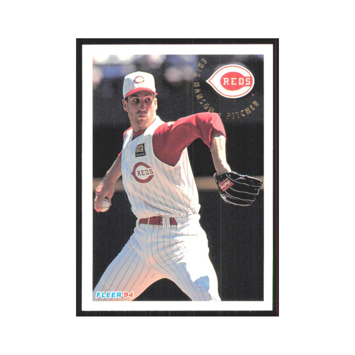Erik Hanson 1994 Fleer Update #U119 Cincinnati Reds Baseball Card NM