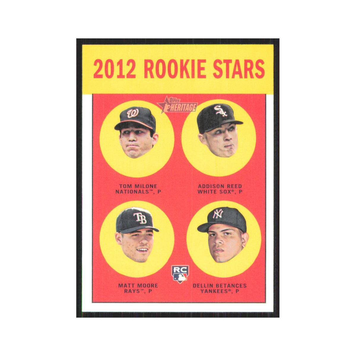 Tom Milone Addison Reed Matt Moore Dellin Betances Rookie 2012 #286 NM