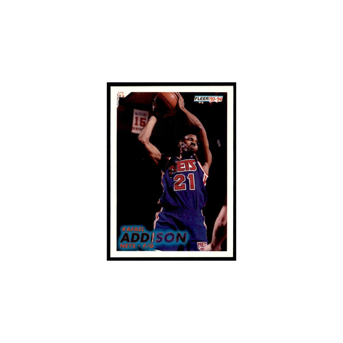 1993 Fleer: Rafael Addison Basketball Cards #129