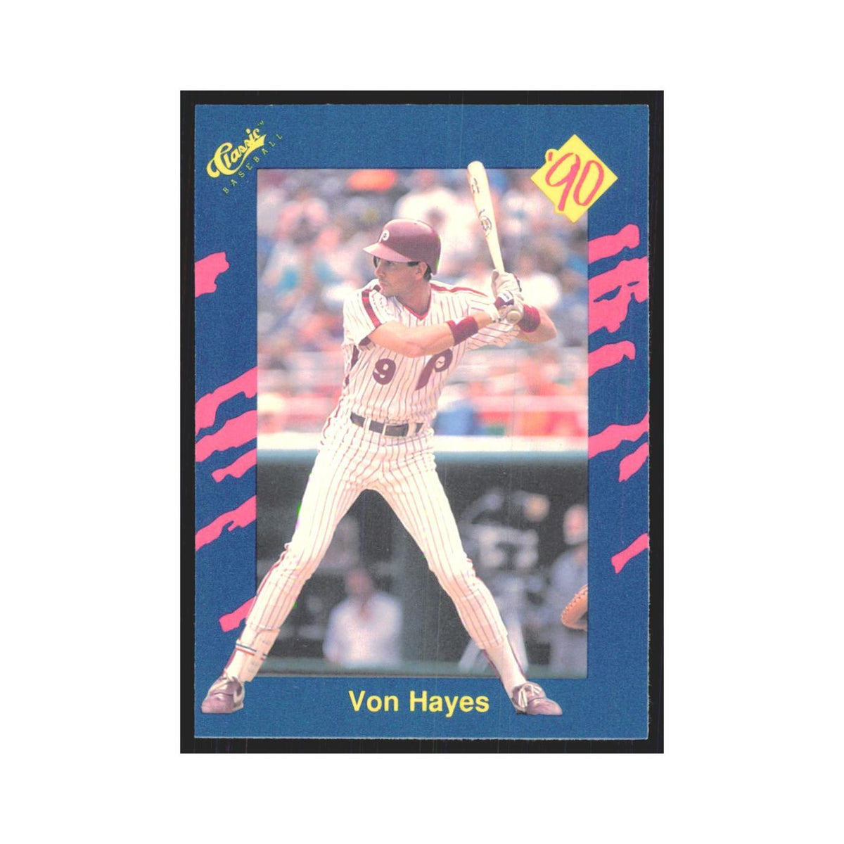 1990 Classic Von Hayes Phillies #113
