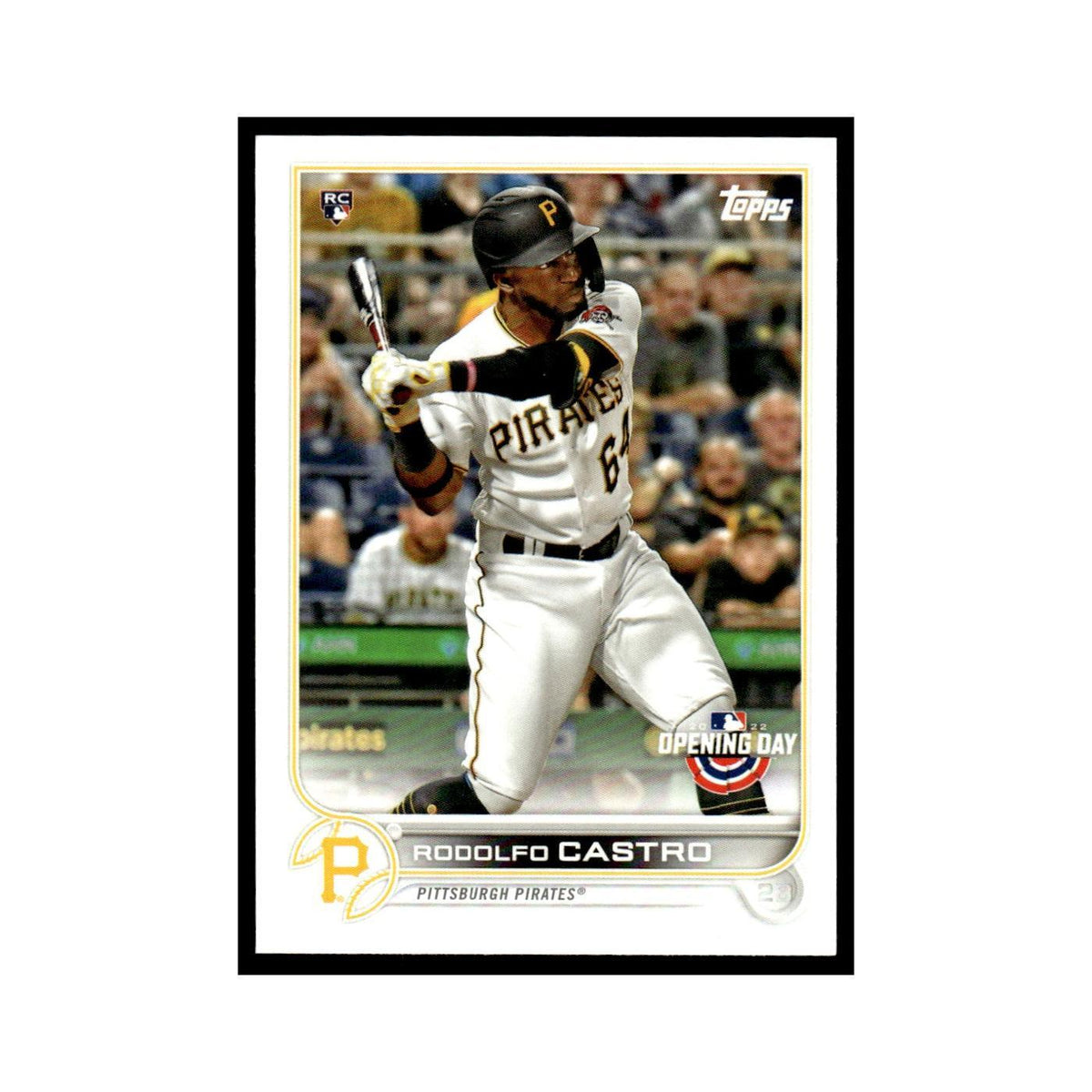Rodolfo Castro Rookie 2022 Topps Opening Day #57 Pittsburgh Pirates NM