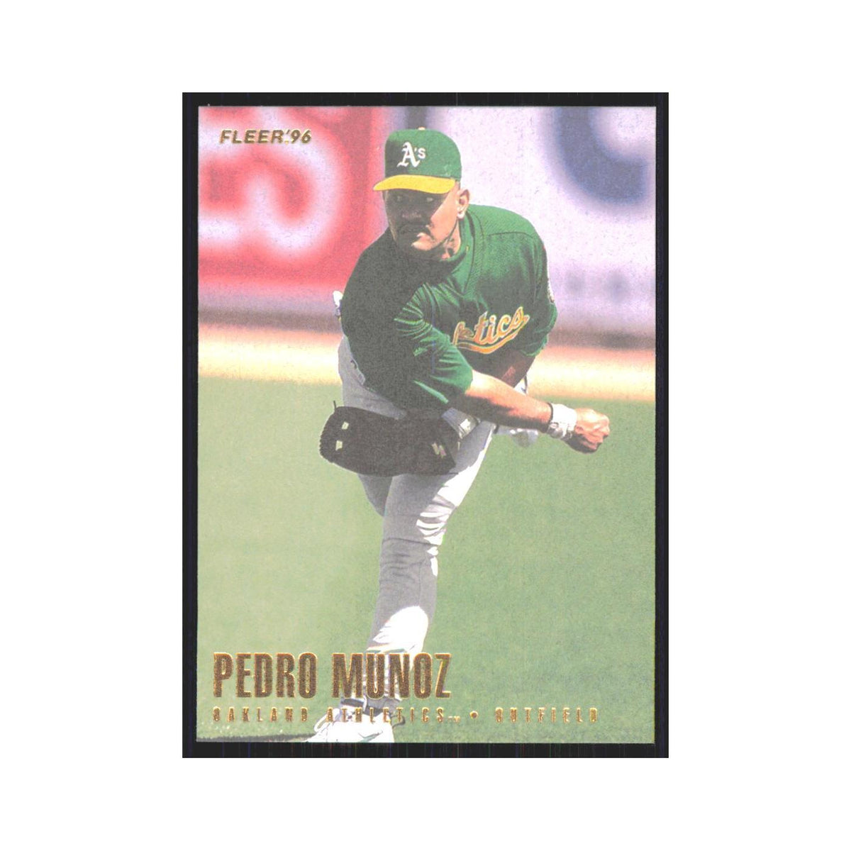 1996 Fleer Pedro Munoz Athletics #U74