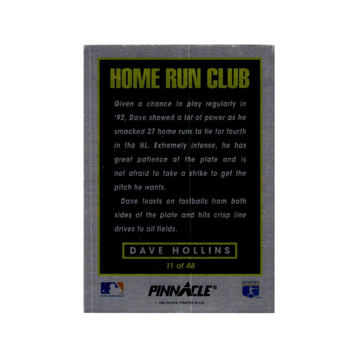Dave Hollins 1993 Pinnacle Home Run Club #11 Philadelphia Phillies NM