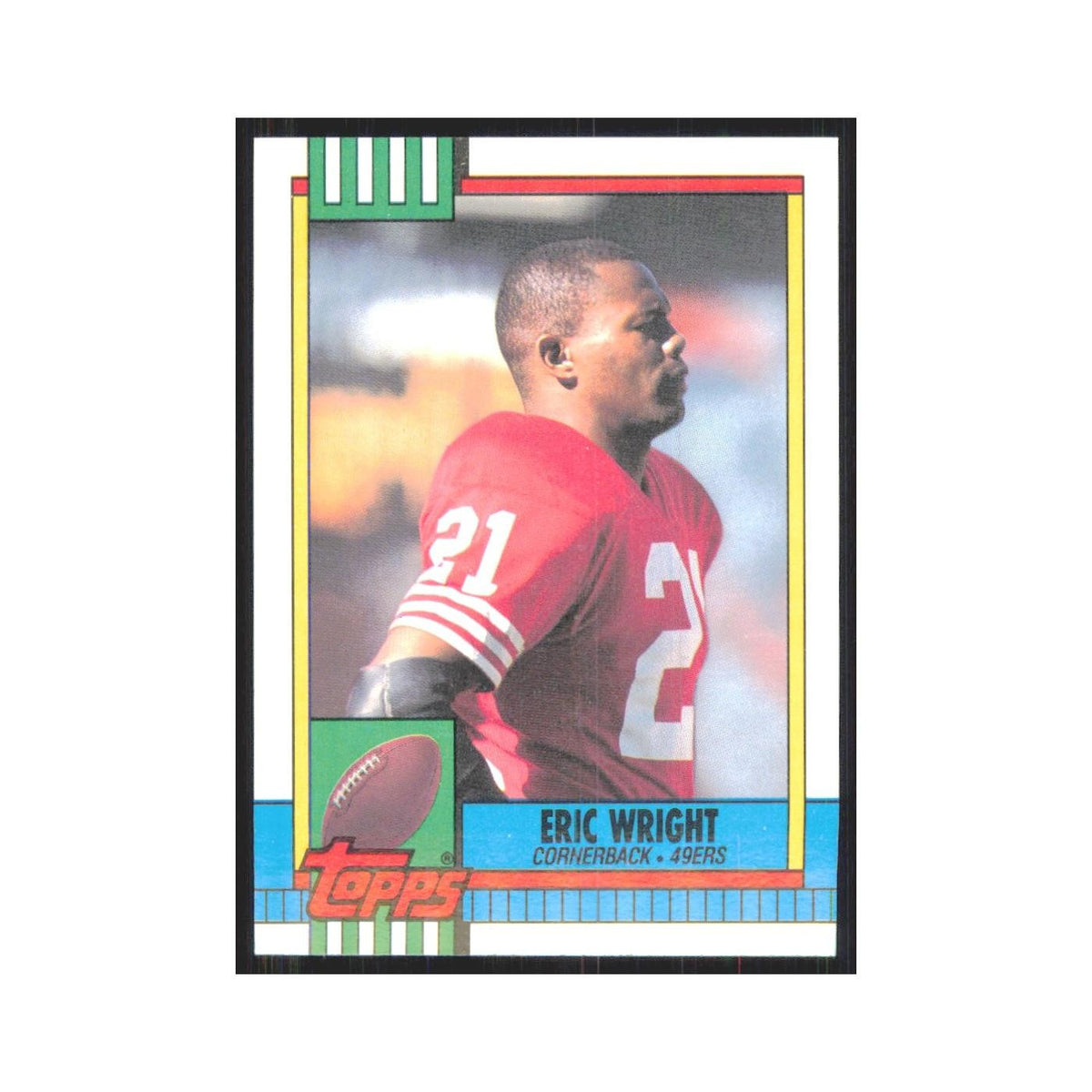 1990 Topps Eric Wright 49ers #21