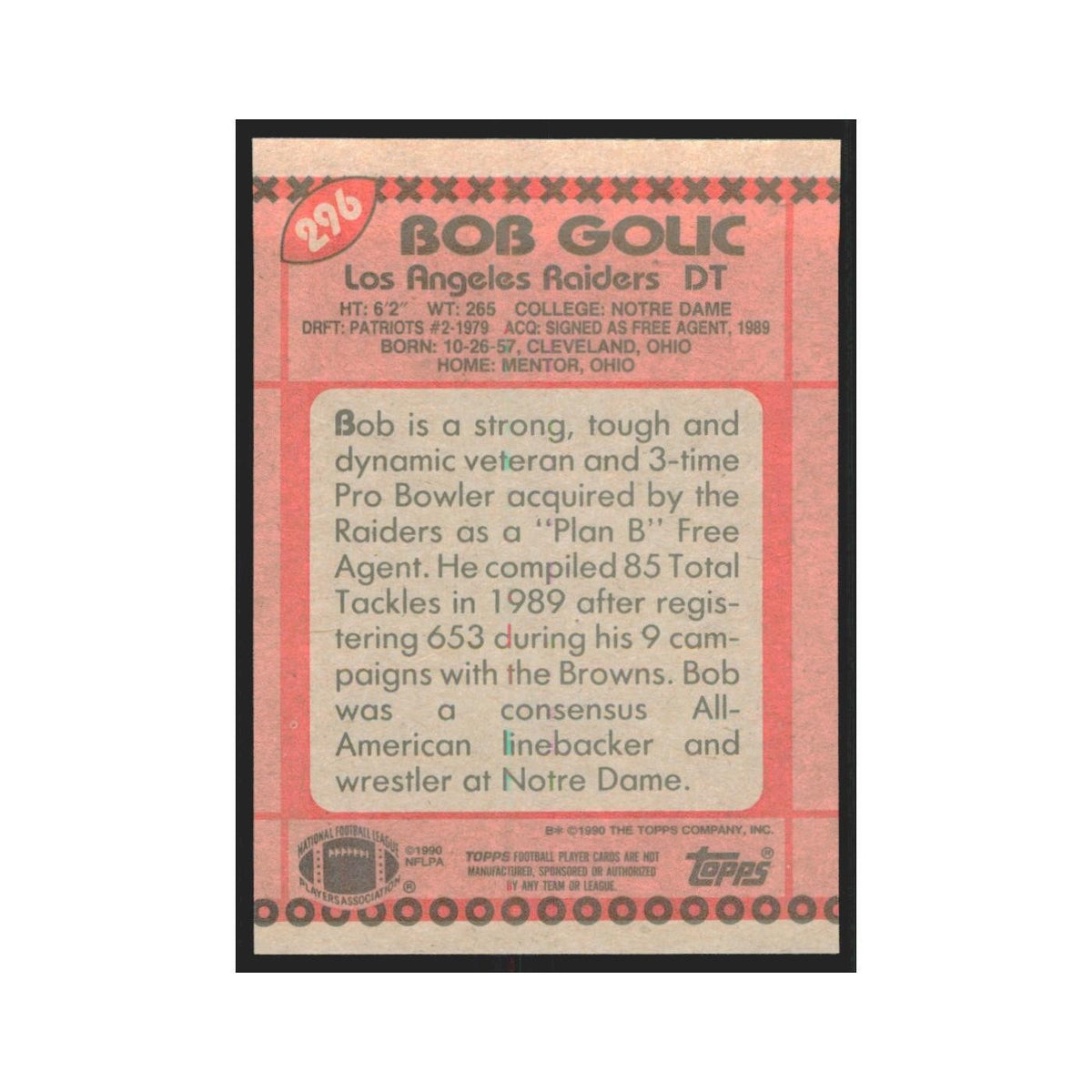1990 Topps Bob Golic Los Angeles Raiders #296