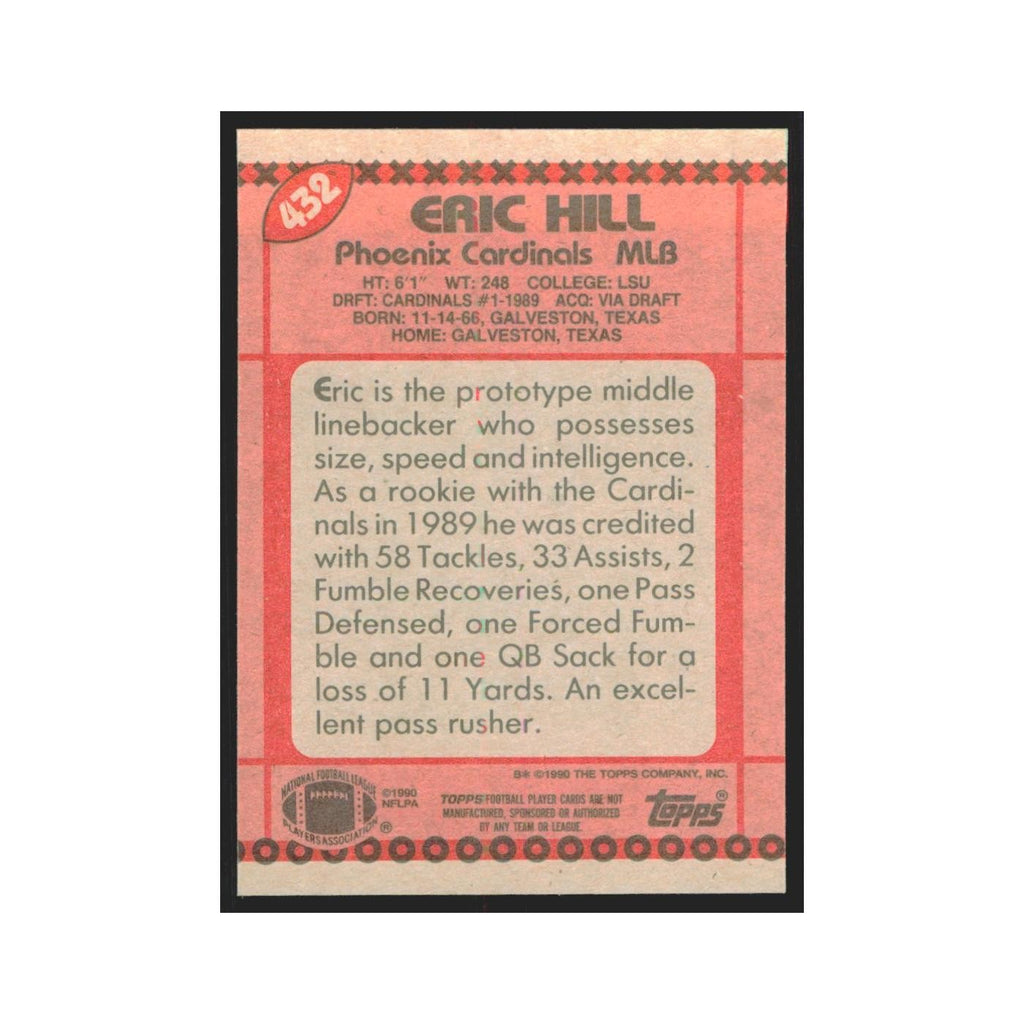 1990 Topps Eric Hill Phoenix Cardinals #432