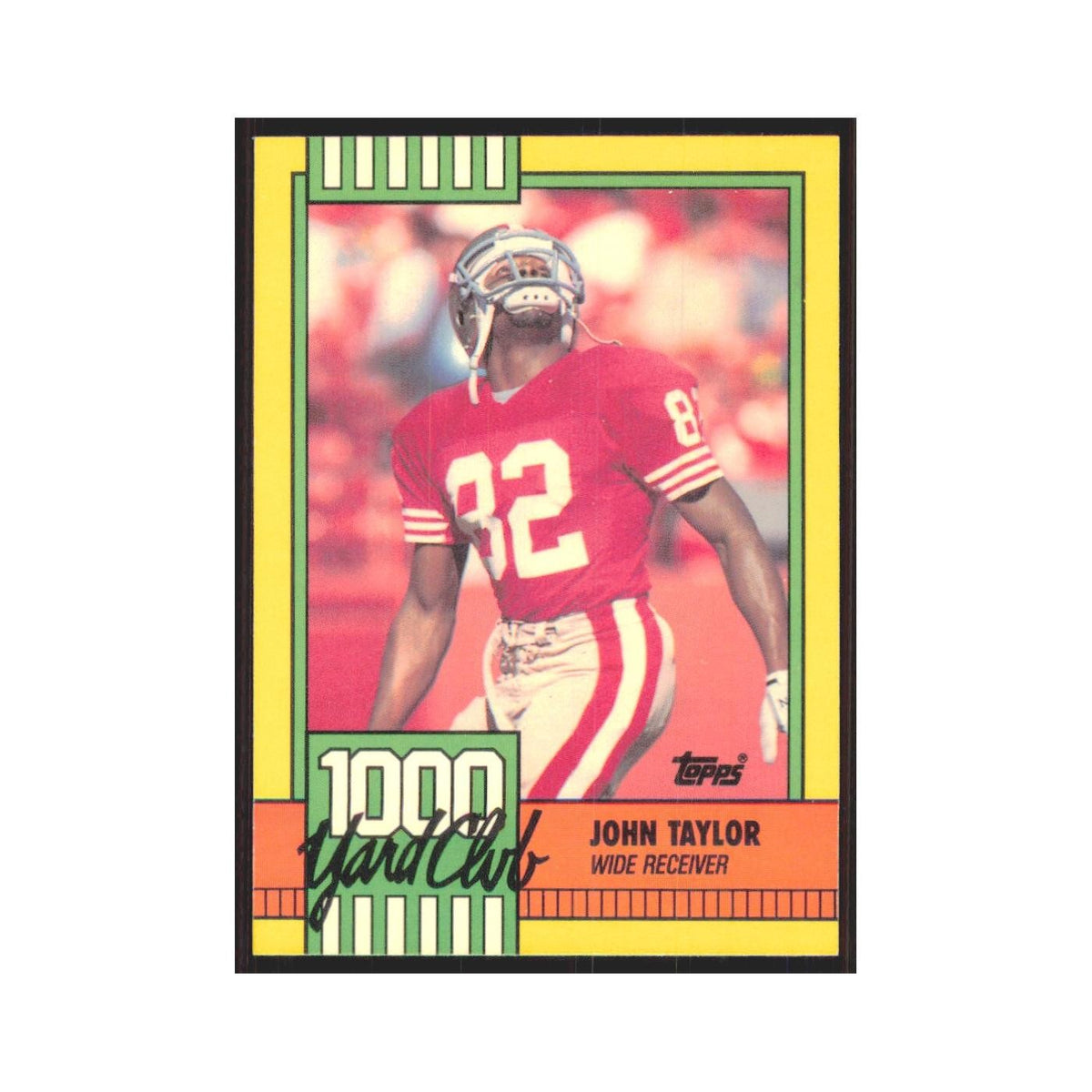 1990 Topps 1000 Yard Club John Taylor 49ers #24