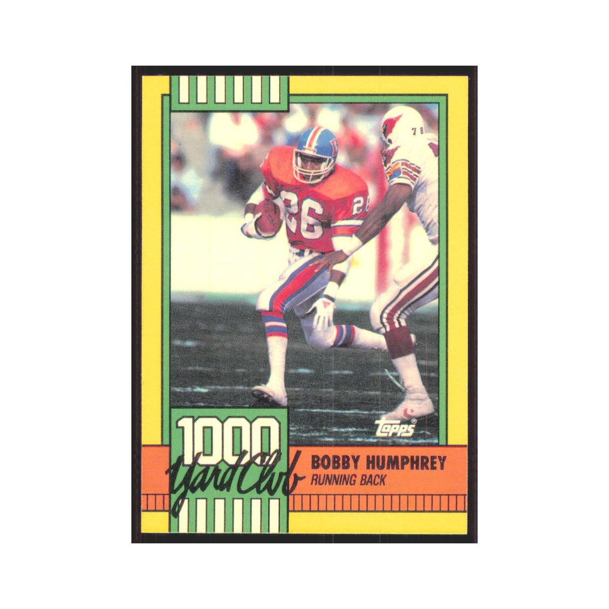 1990 Topps 1000 Yard Club Bobby Humphrey Broncos #17