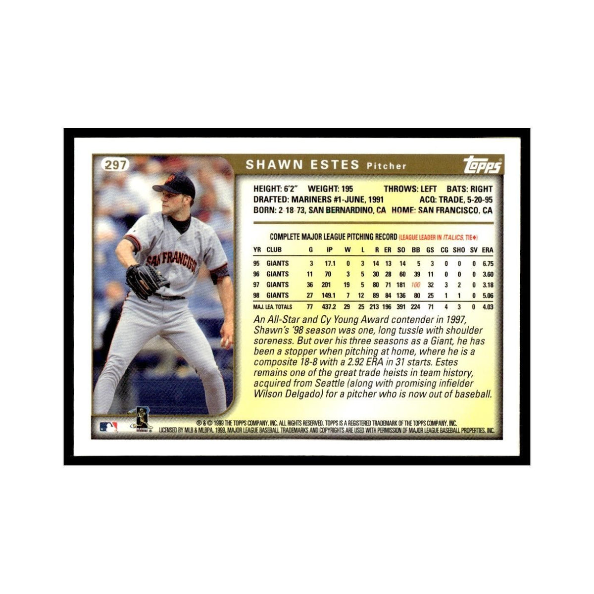 Shawn Estes 1999 Topps #297 San Francisco Giants Baseball Card NM