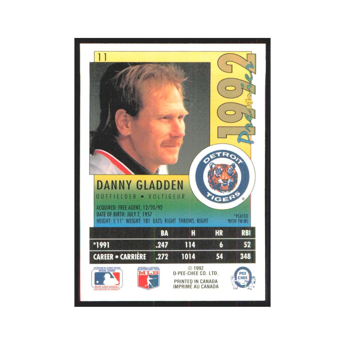 1992 O-Pee-Chee Premier Danny Gladden Tigers #11