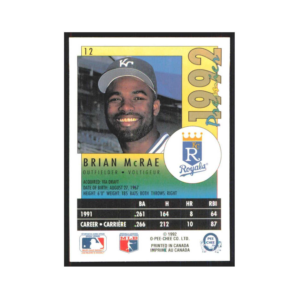 1992 O-Pee-Chee Premier Brian McRae Royals #12
