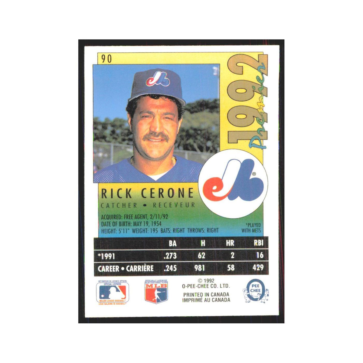 1992 O-Pee-Chee Premier Rick Cerone Montreal Expos #90